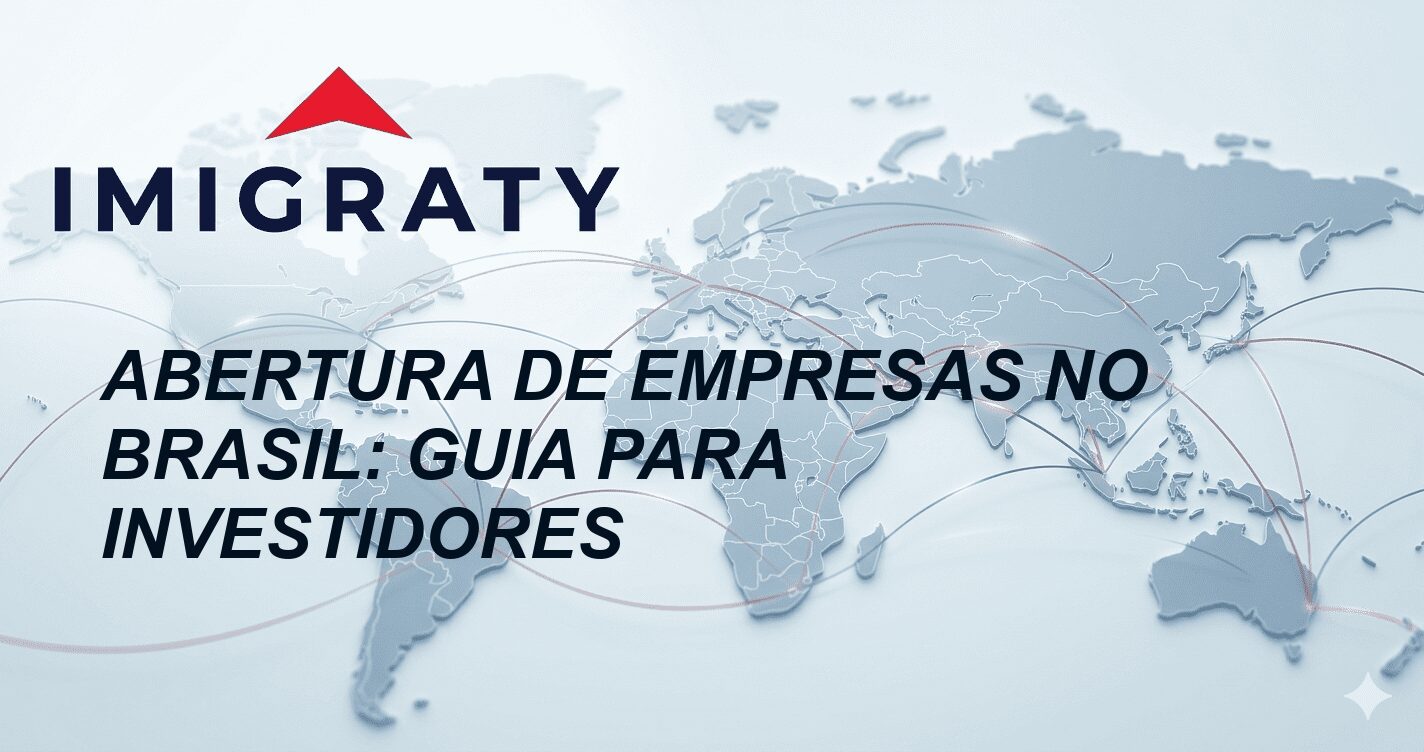 Abertura de empresas no Brasil: Guia para Investidores