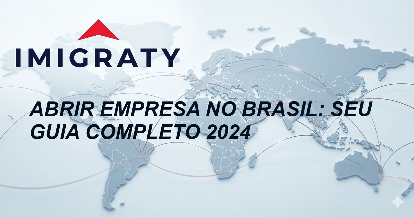 Abrir Empresa no Brasil: Seu Guia Completo 2024