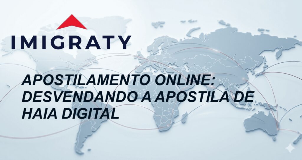 Apostilamento Online: Desvendando a Apostila de Haia Digital