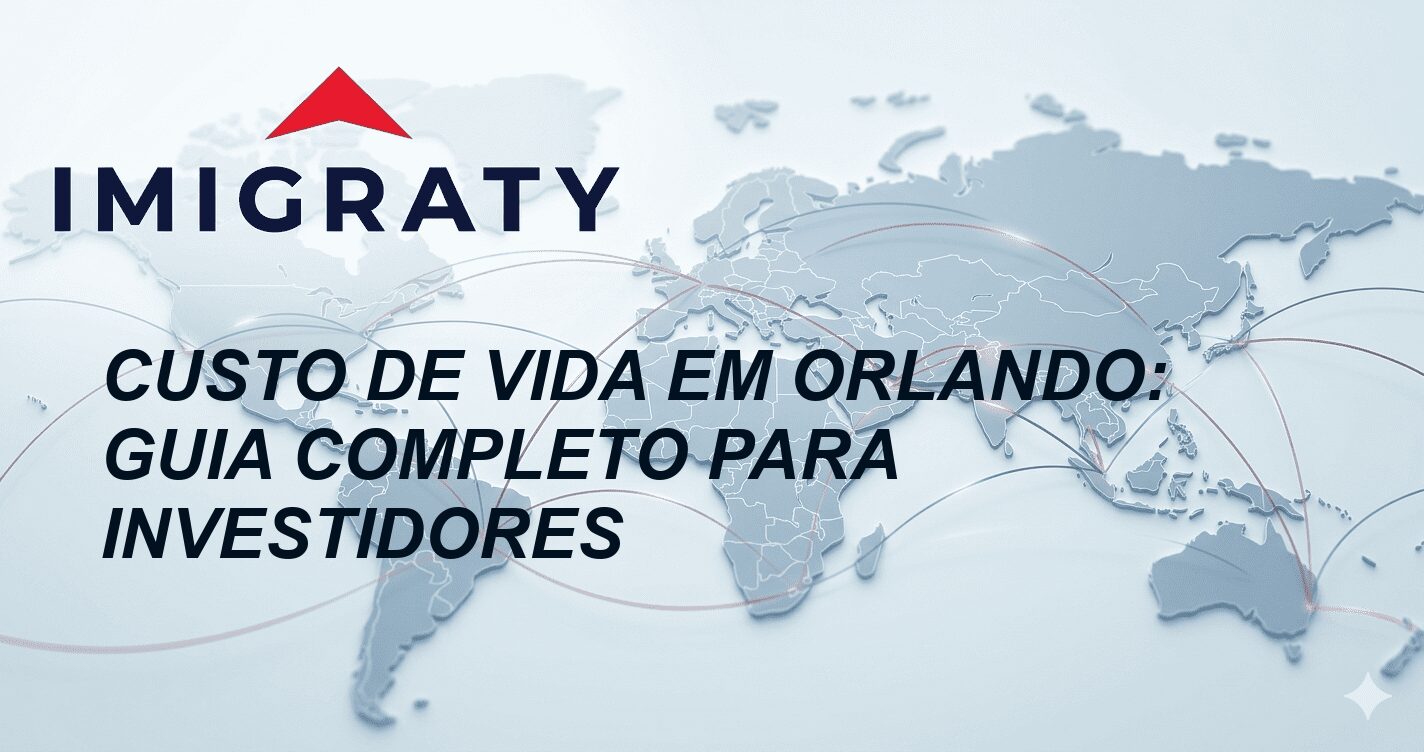 Custo de vida em Orlando: Guia Completo para Investidores