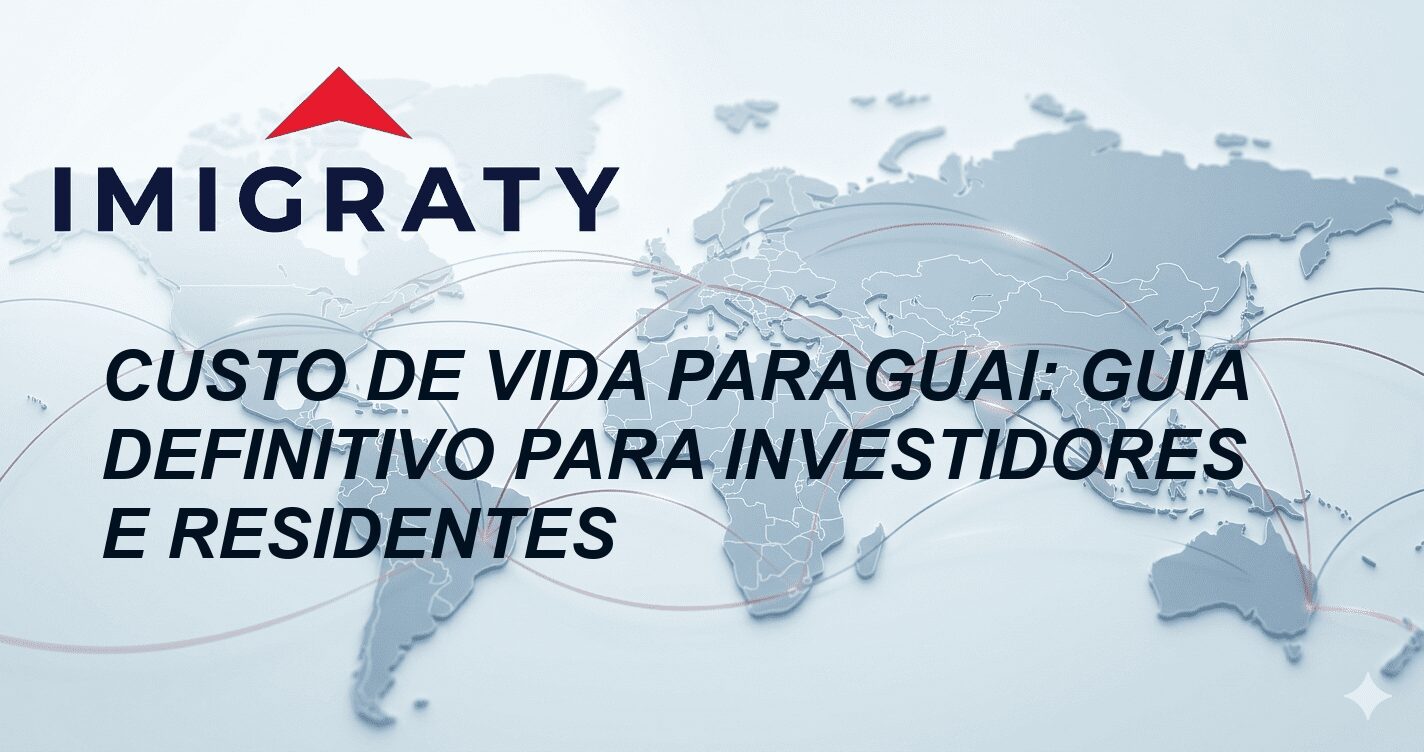 Custo de Vida Paraguai: Guia Definitivo para Investidores e Residentes