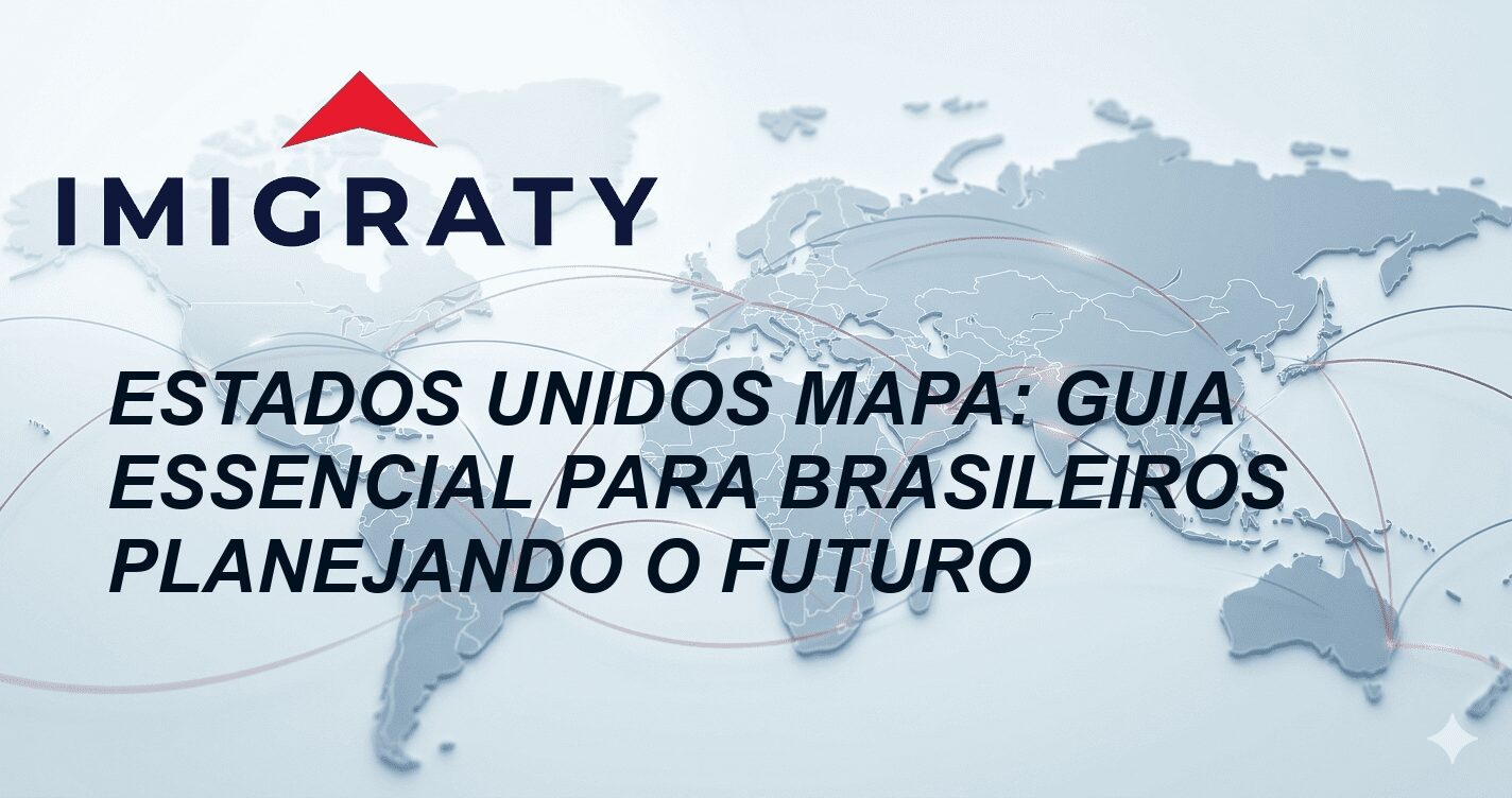 Estados Unidos Mapa: Guia Essencial Para Brasileiros Planejando o Futuro