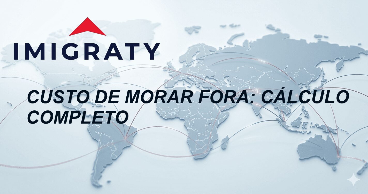 Custo de Morar Fora: Cálculo Completo
