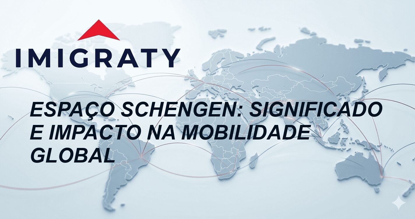Espaço Schengen: Significado e Impacto na Mobilidade Global