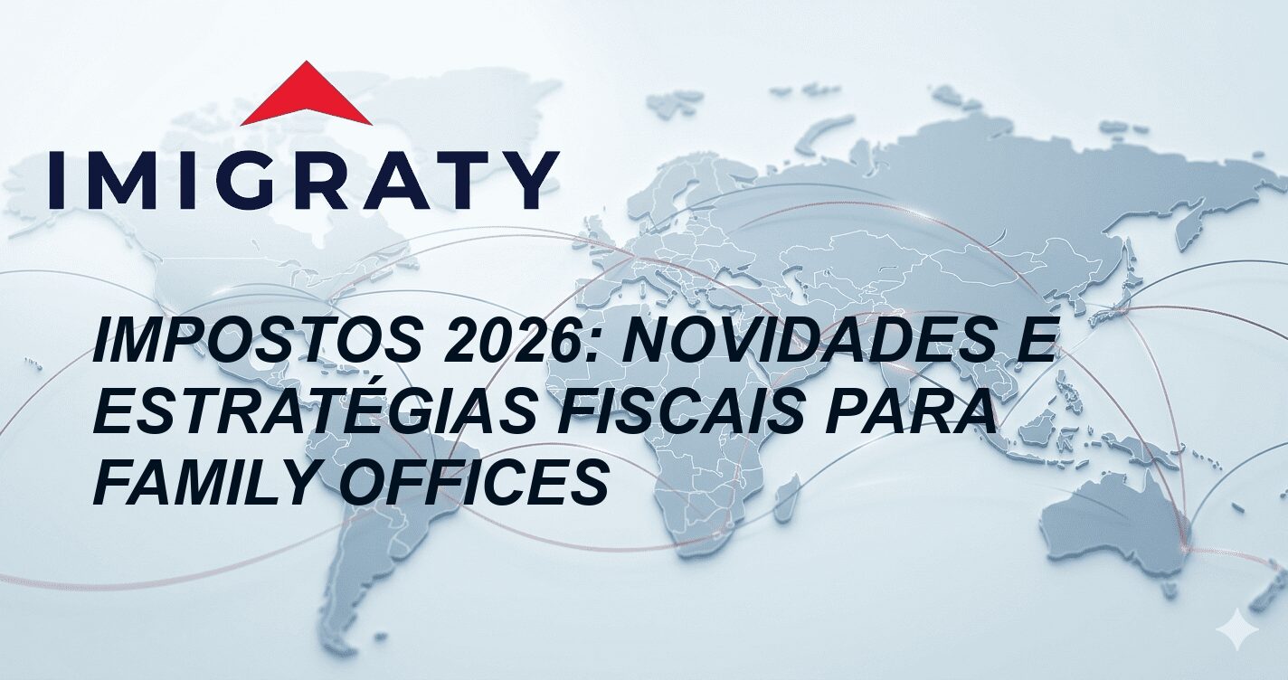 Impostos 2026: Novidades e Estratégias Fiscais para Family Offices