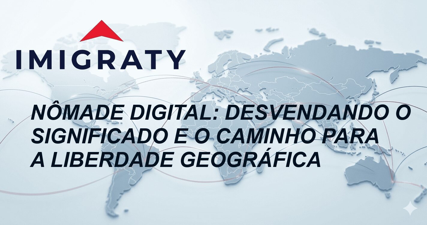 Nômade Digital: Desvendando o Significado e o Caminho para a Liberdade Geográfica