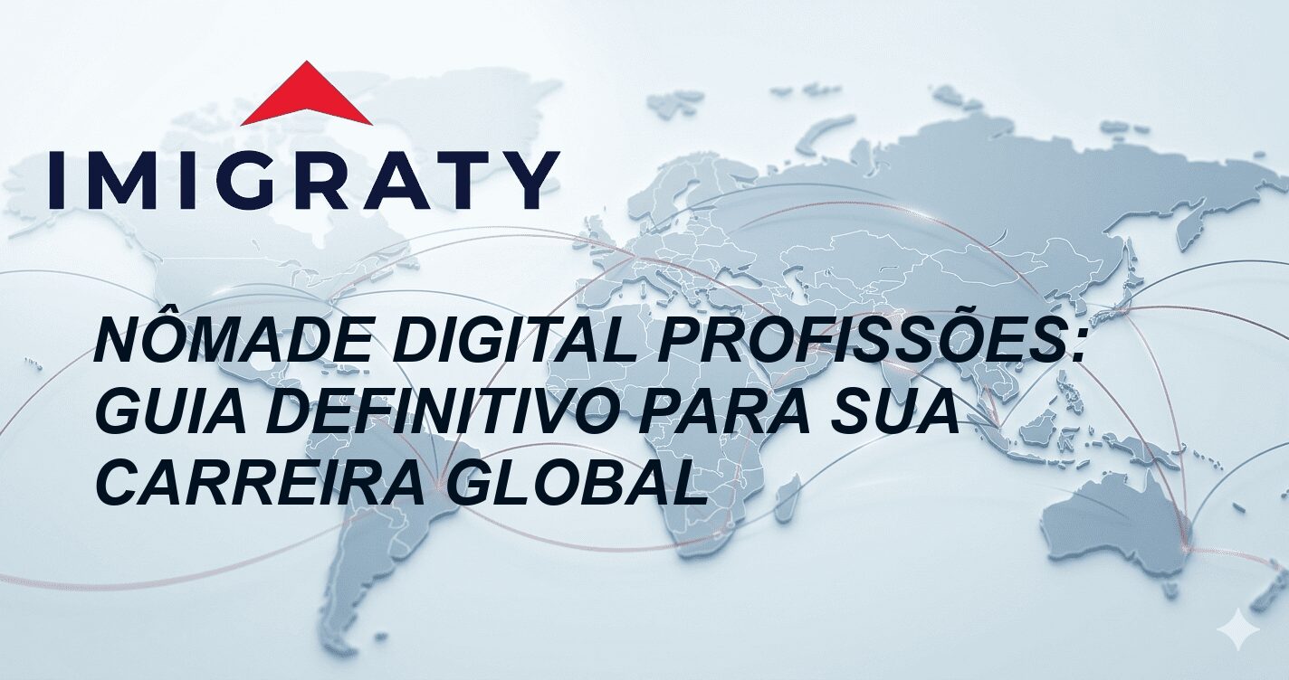 Nômade Digital Profissões: Guia Definitivo para sua Carreira Global