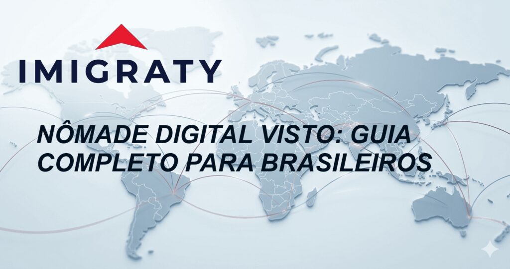 Nômade digital visto: Guia completo para brasileiros