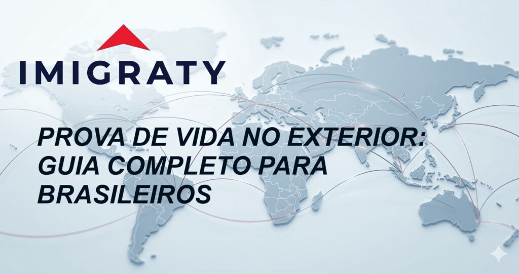 Prova de vida no exterior: Guia Completo para Brasileiros