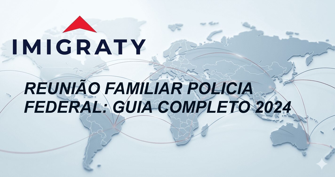 Reunião familiar Policia Federal: Guia Completo 2024