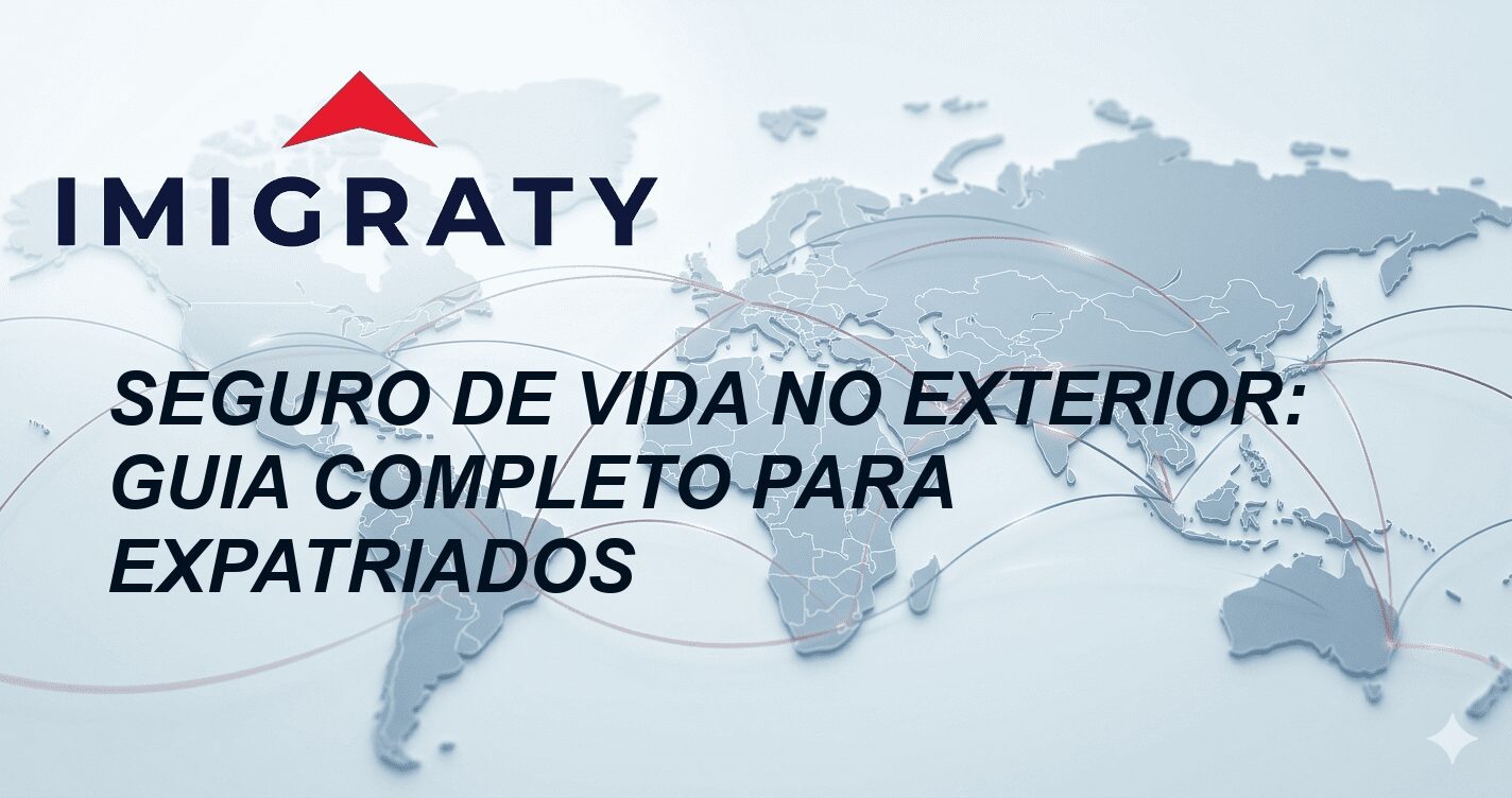 Seguro de vida no exterior: Guia completo para expatriados