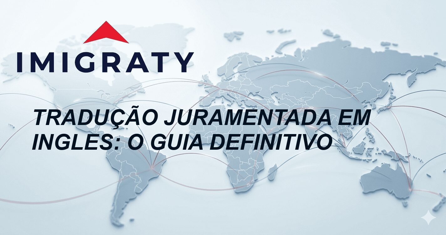 Tradução juramentada em ingles: O Guia Definitivo