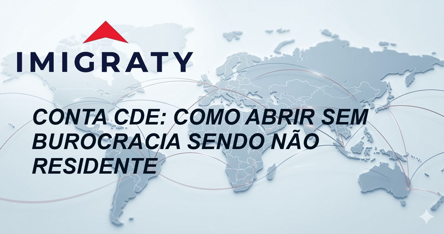 Conta CDE: Como abrir sem burocracia sendo não residente
